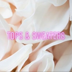 Tops and Sweaters for sale!